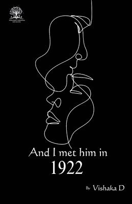 Vishaka D - And i met him in 1922, Häftad
