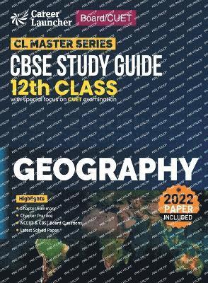 Board plus CUET 2023 CL Master Series - CBSE Study Guide - Class 12 - Geography