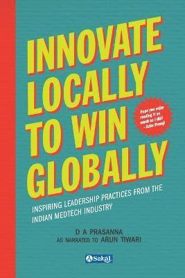 bokomslag Innovate Locally to Win Globally