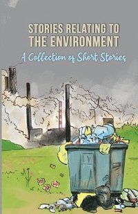 bokomslag Stories Relating To The Environment