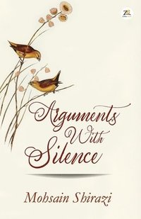 bokomslag Arguments with Silence