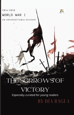 WWI The Sorrows of Victory 1