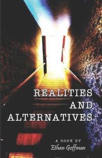 bokomslag Realities and Alternatives
