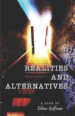 Realities and Alternatives 1