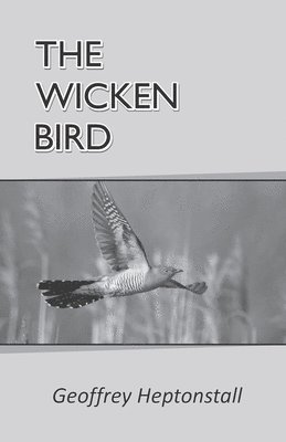 The Wicken Bird 1