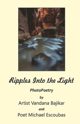 Ripples Into the Light 1