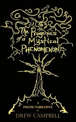 bokomslag Progenies of a Mystical Phenomenon