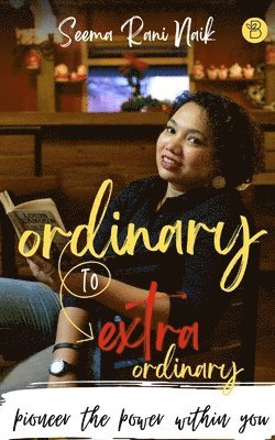 Ordinary to Extraordinary 1