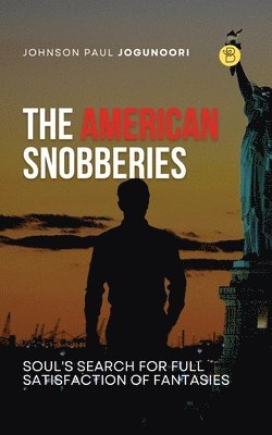 bokomslag The American Snobberies