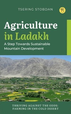 bokomslag Agriculture in Ladakh: A Step Towards Sustainable Mountain Development