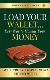 bokomslag Load your Wallet...easy way to manage your money