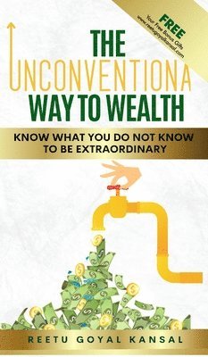 The Unconventional Way to Wealth 1