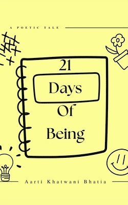 21 Days Of Being 1