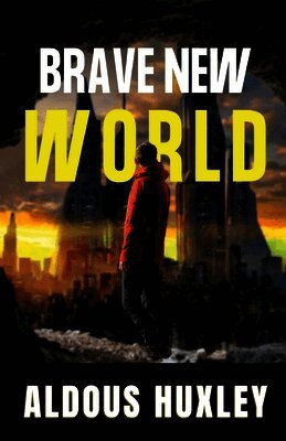 Brave New World
