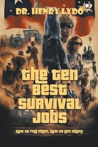 bokomslag The Ten Best Survival Jobs