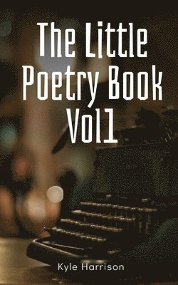 bokomslag The Little Poetry Book Vol1