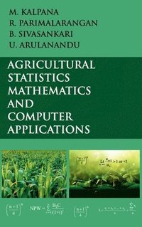 bokomslag Agricultural Statistics, Mathematics and Computer Applications