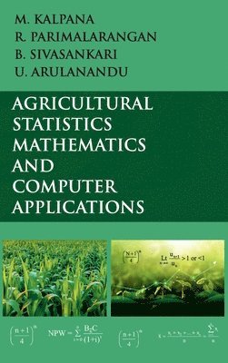 Agricultural Statistics, Mathematics and Computer Applications 1