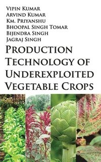 bokomslag Production Technology of Underexploited Vegetable Crops