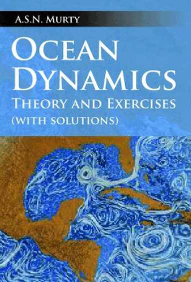 A.S.N. Murty - Ocean Dynamics, Inbunden