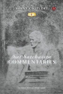 bokomslag Sai Satcharita: Commentaries