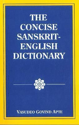 bokomslag The Concise Sanskrit English Dictionary