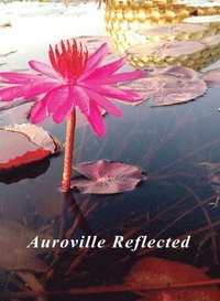 bokomslag Auroville Reflected