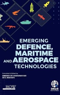 bokomslag Emerging Defence, Maritime and Aerospace Technologies