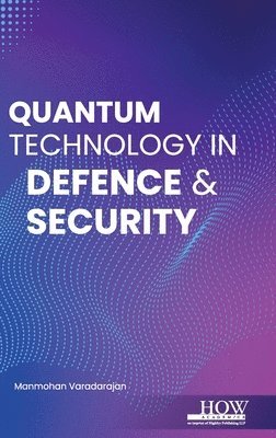 bokomslag Quantum Technology in Defence & Security