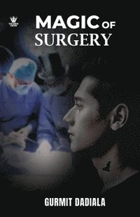 bokomslag Magic of Surgery