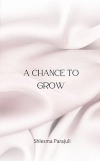 bokomslag Chance to Grow