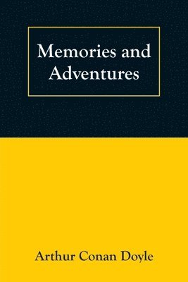 Memories and Adventures 1