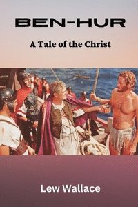 bokomslag Ben-Hur: A Tale of the Christ