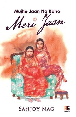 bokomslag Mujhe Jaan Na Kaho Meri Jaan