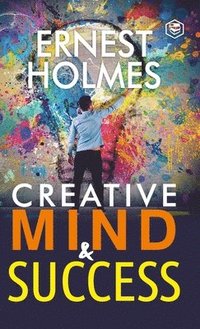 bokomslag Creative Mind and Success