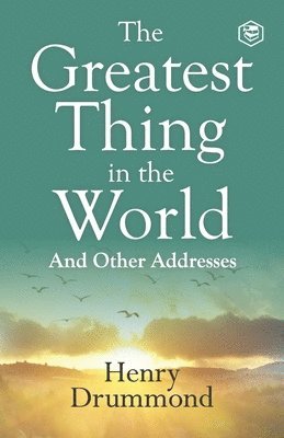 Henry Drummond - Greatest Thing in the World, Häftad