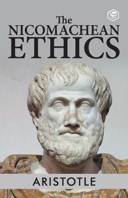 The Nicomachean Ethics 1