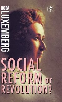 bokomslag Reform or Revolution