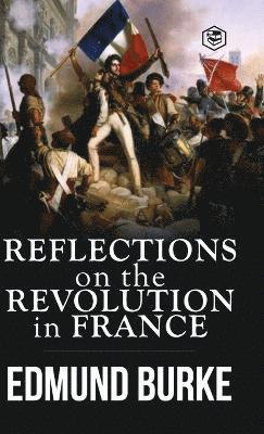 Reflections on the Revolution in France 1