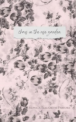 Chaos in the Rose Garden 1