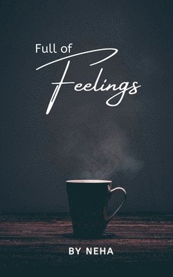 Full of Feelings 1