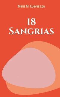bokomslag 18 Sangrias