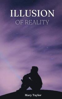 bokomslag Illusion of Reality