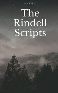 bokomslag The Rindell Scripts