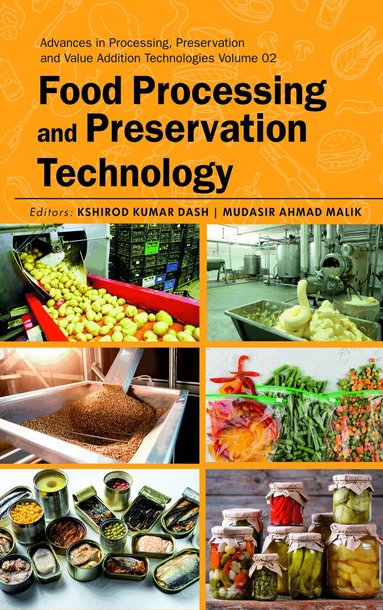 Kshirod Kumar Dash, Kshirod Kumar Dash, Mudasir Ahmad Malik - Food Processing and Preservation Technology, Inbunden