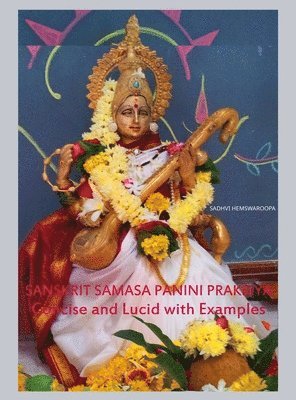 Sadhvi Hemswaroopa - Sanskrit Samasa Panini Prakriya, Inbunden