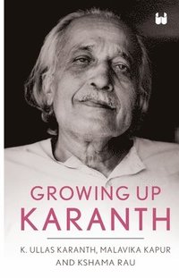 bokomslag Growing Up Karanth