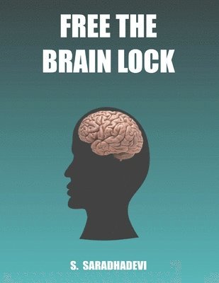 bokomslag Free the Brain Lock