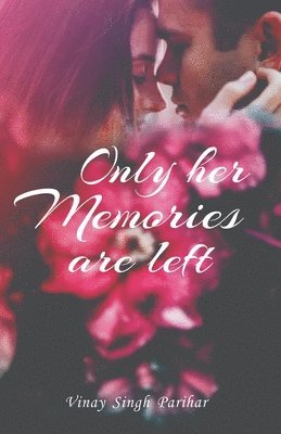 Only Her Memories Are Left 1