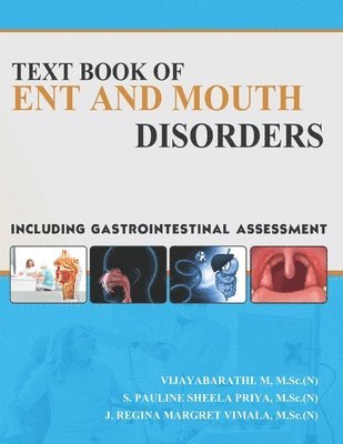 bokomslag Text Book of Ent and Mouth Disorders, Including Gastrointestinal Assessment